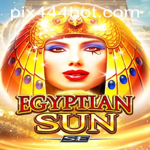 Descubra o Excitante Jogo EgyptianSunSE na Plataforma 444HOT.COM
